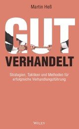 Gut verhandelt