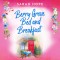 Berry Grove Bed and Breakfast - Escape to...