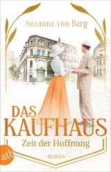 Das Kaufhaus - Zeit der Hoffnung