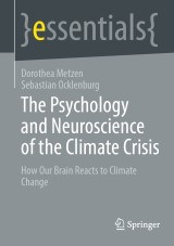 The Psychology and Neuroscience of the Climate Crisis