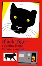 Black Tiger 1 Coming Home