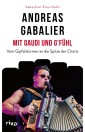 Andreas Gabalier - Mit Gaudi und G'fühl