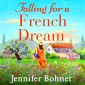 Falling for a French Dream