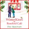 Winter Kisses at Roseford Café