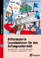 Differenzierte Leseabenteuer - Anfangsunterricht