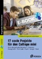 17 coole Projekte für den Calliope mini