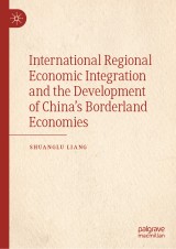 International Regional Economic Integration and the Development of China's Borderland Economies