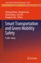 Smart Transportation and Green Mobility Safety