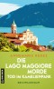 Die Lago Maggiore-Morde - Tod im Kamelienpark