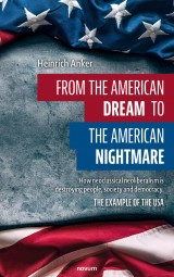 From the American dream to the American nightmare