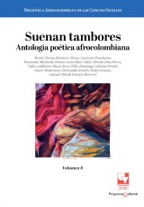 Suenan tambores. Antología poética afrocolombiana