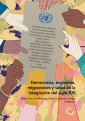 Democracia, economía, migraciones y salud en la integración del siglo XXI