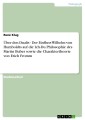 Über den Dualis - Der Einfluss Wilhelm von Humboldts auf die Ich-Du Philosophie des Martin Buber sowie die Charaktertheorie von Erich Fromm