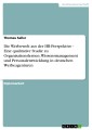 Die Werbewelt aus der HR-Perspektive - Eine qualitative Studie zu Organisationslernen, Wissensmanagement und Personalentwicklung in deutschen Werbeagenturen