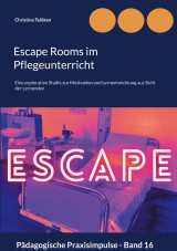 Escape Rooms im Pflegeunterricht