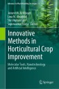 Innovative Methods in Horticultural Crop Improvement