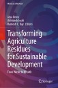 Transforming Agriculture Residues for Sustainable Development