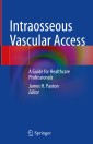 Intraosseous Vascular Access