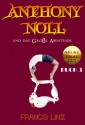 Anthony Noll und das Große Abenteuer BUCH 3 (Final Cut)