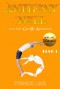 Anthony Noll / Anthony Noll und das Große Abenteuer (BUCH 1) (Final Cut)