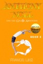 Anthony Noll / Anthony Noll und das Große Abenteuer (BUCH 1) (Final Cut)
