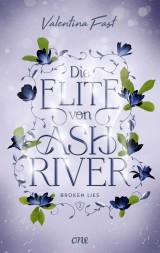 Die Elite von Ashriver - Broken Lies