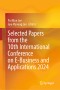 Selected Papers from the 10th International Conference on E-Business and Applications 2024