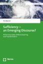 Sufficiency - an Emerging Discourse?