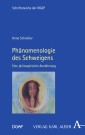 Phänomenologie des Schweigens