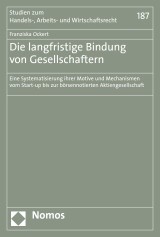 Die langfristige Bindung von Gesellschaftern