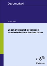 Unabhängigkeitsbewegungen innerhalb der Europäischen Union