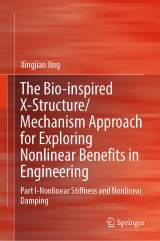 The Bio-inspired X-Structure/Mechanism Approach for Exploring Nonlinear Benefits in Engineering