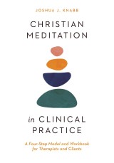 Christian Meditation in Clinical Practice