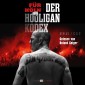 Für Köln! Der Hooligan-Kodex