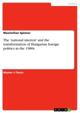 The 'national interest' and the transformation of Hungarian foreign politics in the 1980s
