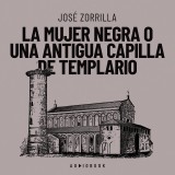 La mujer negra o una antigua capilla de templario