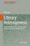 Literary Heterogenesis