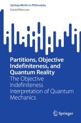 Partitions, Objective Indefiniteness, and Quantum Reality