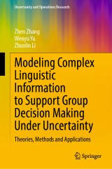 Modeling Complex Linguistic Information to Support Group Decision Making Under Uncertainty