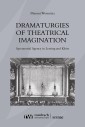 Dramaturgies of Theatrical Imagination