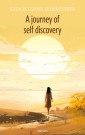 The journey of discovery of yourself