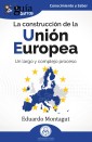 GuíaBurros: La construcción de la Unión Europea