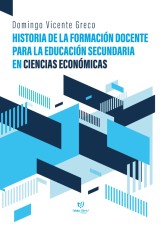 Historia de la formación docente para la educación secundaria en Ciencias Económicas