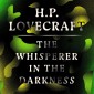The Whisperer in the Darkness