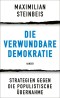 Die verwundbare Demokratie