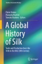 A Global History of Silk