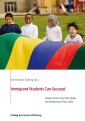 Immigrant Students Can Succeed