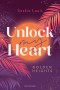 Unlock My Heart. Golden-Heights-Reihe, Band 1 (humorvolle New-Adult-Romance für alle Fans von Stella Tack)