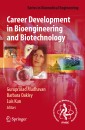 Career Development in Bioengineering and Biotechnology