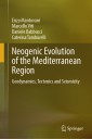 Neogenic Evolution of the Mediterranean Region